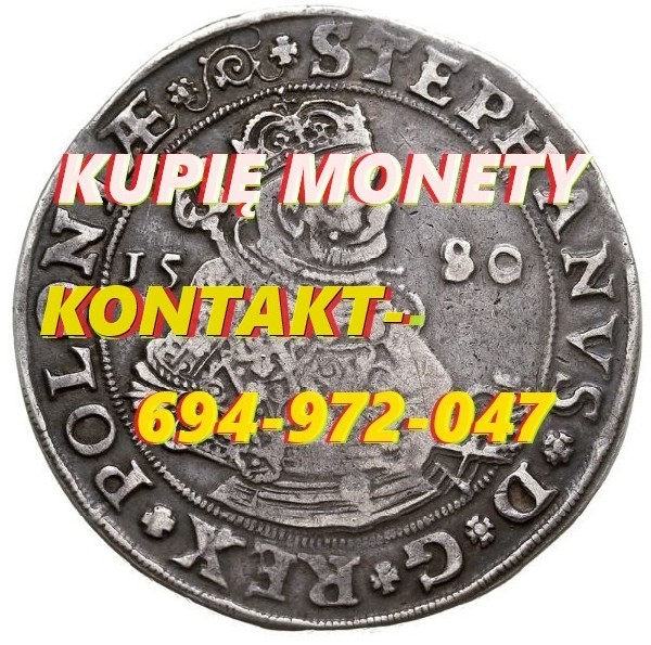 Kupię Monety Kolekcje Monet Srebrne,złote,okolicznościowe Telefon 694972047