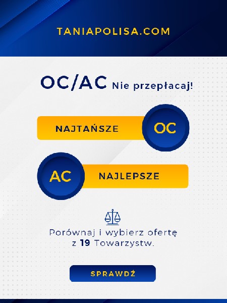 Najtańsza Polisa Oc I Ac W Polsce 3